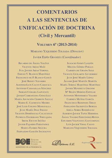 Comentarios a las Sentencias de Unificación de Doctrina. Civil y Mercantil. Volumen 6. 2013-2014.
