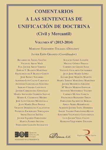 Comentarios a las Sentencias de Unificación de Doctrina. Civil y Mercantil. Volumen 6. 2013-2014.