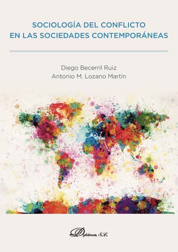 Sociología del conflicto en las sociedades contemporáneas.