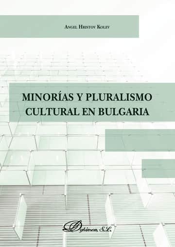 Minorías y pluralismo cultural en Bulgaria.