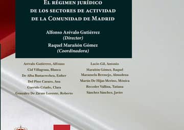 El régimen jurídico de los sectores de actividad de la Comunidad de Madrid.