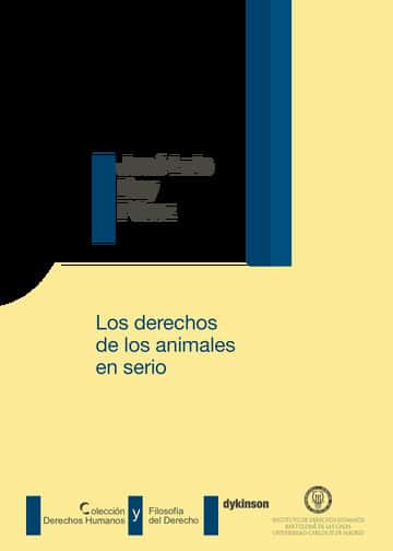 Los derechos de los animales en serio.