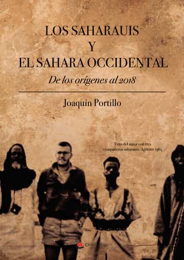 Los saharauis y el sahara occidental: De los orígenes al 2018