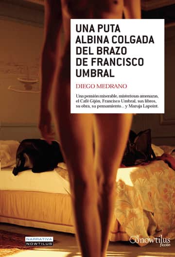 Una puta albina colgada del brazo de Francisco Umbral