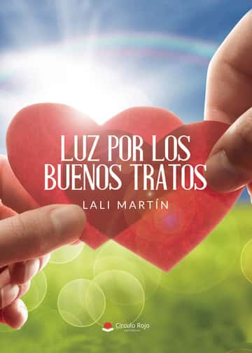 Luz por los buenos tratos