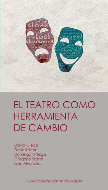 El teatro como herramienta de cambio.