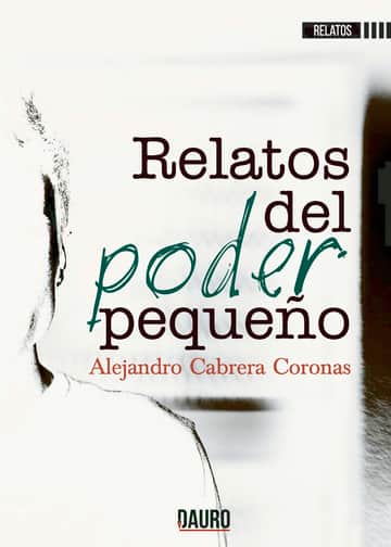 Relatos del poder pequeño