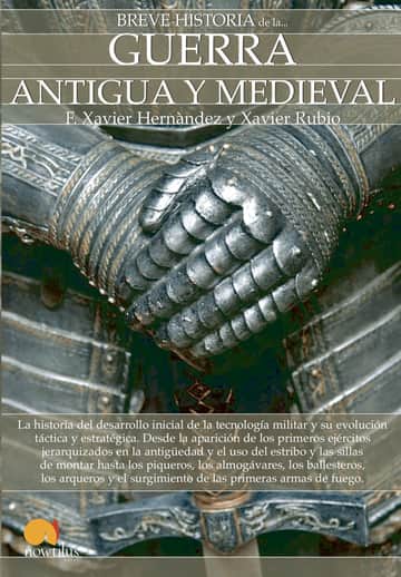 Breve historia de la guerra antigua y medieval