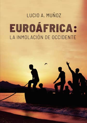 Euroáfrica: la inmolación de occidente