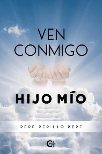 Ven conmigo hijo mío
