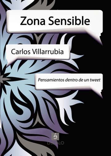 Zona Sensible: Pensamientos dentro de un tweet