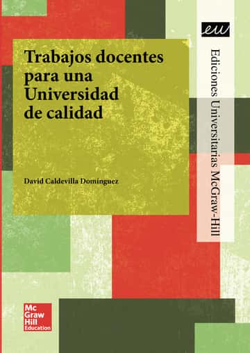 Trabajos docentes para una Universidad de calidad