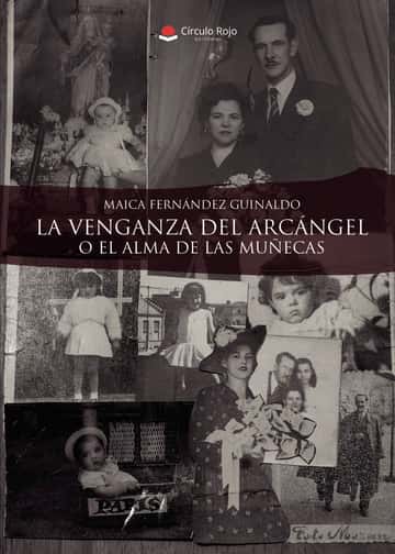 La venganza del arcángel o el alma de las muñecas