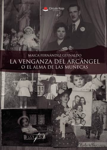La venganza del arcángel o el alma de las muñecas
