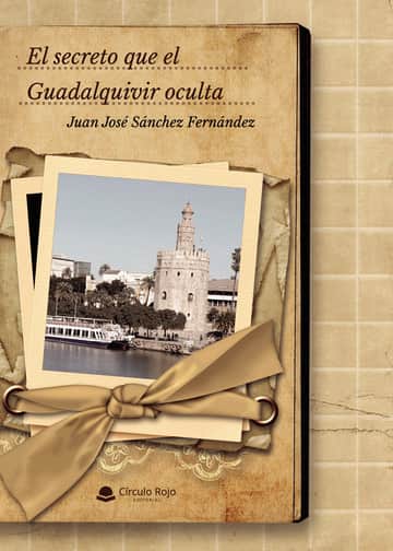 El secreto que el Guadalquivir oculta