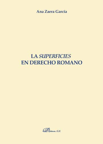 La superficies en Derecho romano.