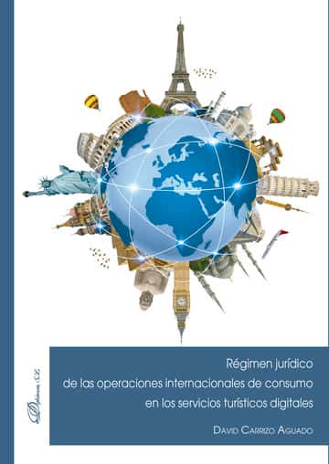 Régimen jurídico de las operaciones internacionales de consumo en los servicios turísticos digitales.