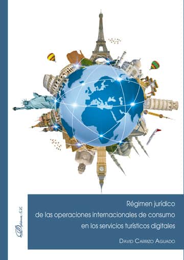 Régimen jurídico de las operaciones internacionales de consumo en los servicios turísticos digitales.