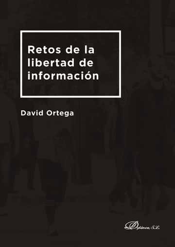 Retos de la libertad de información.