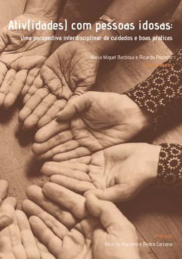 Ativ(idades) com Pessoas Idosas:: Uma Perspectiva Interdisciplinar de Cuidados e Boas Práticas