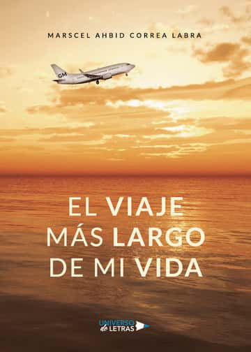 El viaje más largo de mi vida