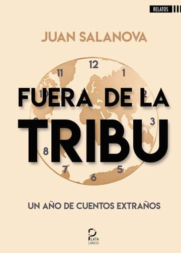 Fuera de la tribu, un año de cuentos extraños