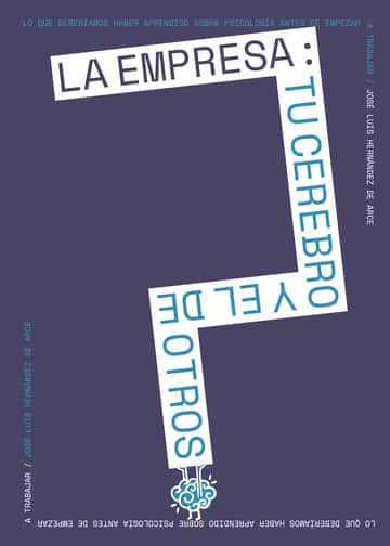 La Empresa: Tu cerebro y el de otros