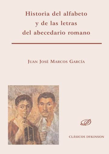 Historia del alfabeto y de las letras del abecedario romano