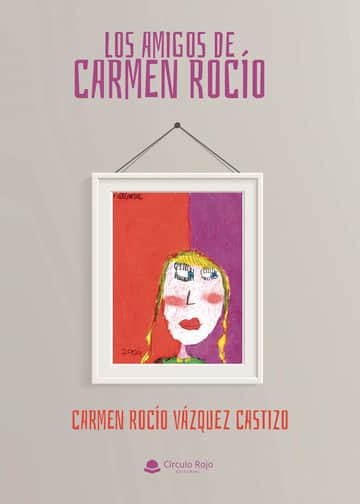 Los amigos de Carmen Rocío