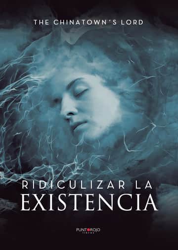 Ridiculizar la existencia
