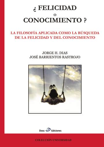 ¿Felicidad o Conocimiento?