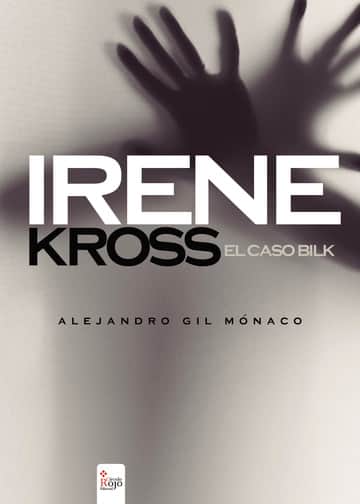 Irene Kross el Caso Bilk