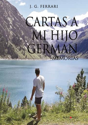 Cartas a mi hijo Germán