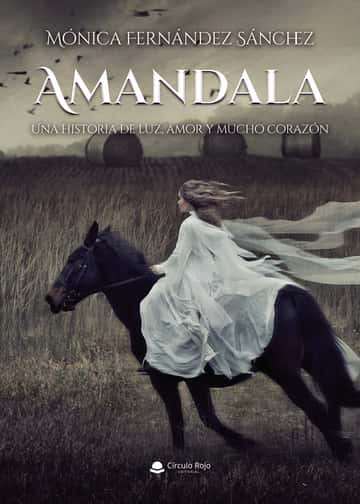 Amandala. Una historia de luz, amor y mucho corazón
