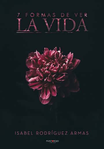 7 formas de ver la vida