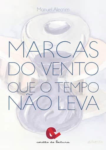 Marcas do Vento que o Tempo não Leva