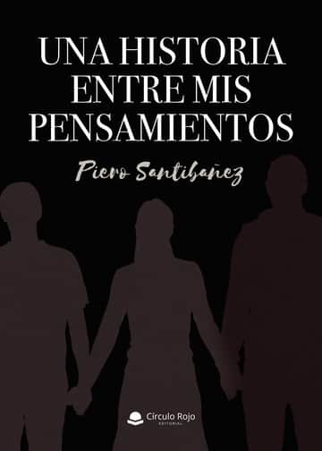 Una historia entre mis pensamientos