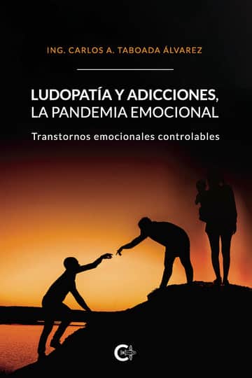 Ludopatía y adicciones, la pandemia emocional