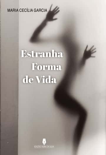 ESTRANHA FORMA DE VIDA