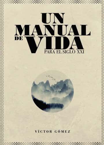 Un manual de vida para el siglo XXI