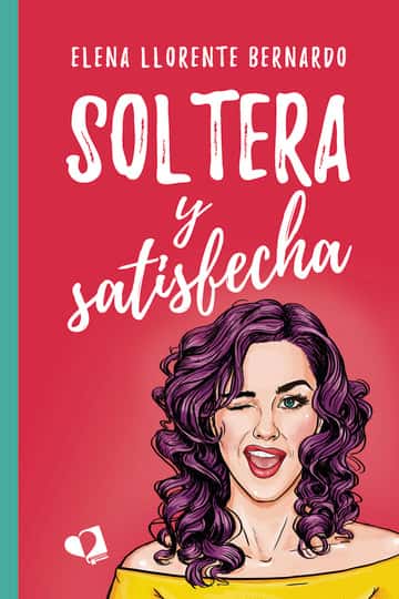 Soltera y satisfecha
