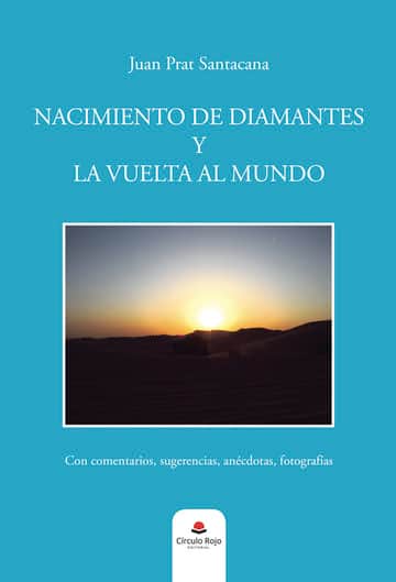 Nacimiento de diamantes y la vuelta al mundo