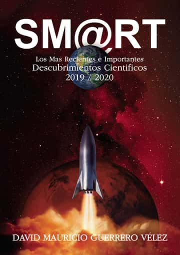 SM@RT II – Los más recientes e importantes descubrimientos científicos de 2019 & 2020