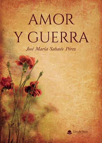 Amor y guerra