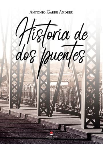 Historia de dos puentes