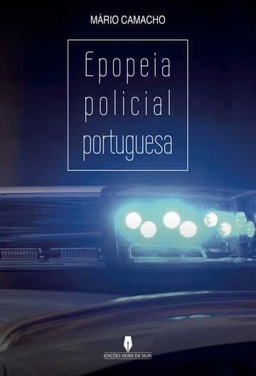 EPOPEIA POLICIAL PORTUGUESA