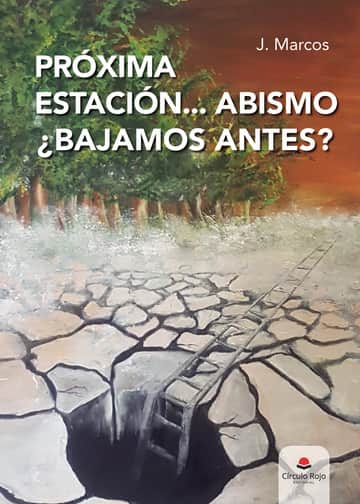 Próxima estación…abismo