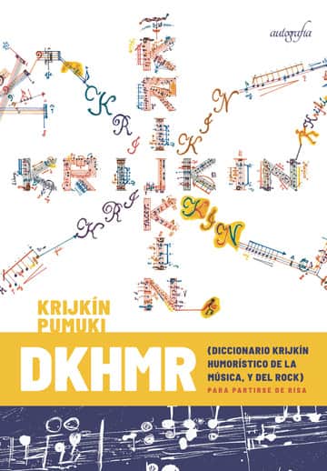 DKHMR — Diccionario Krijkín Humorístico de la Música, y del Rock