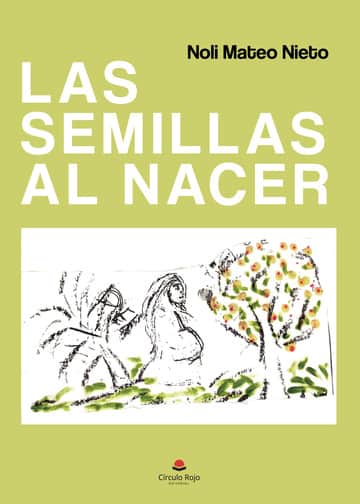 Las semillas al nacer