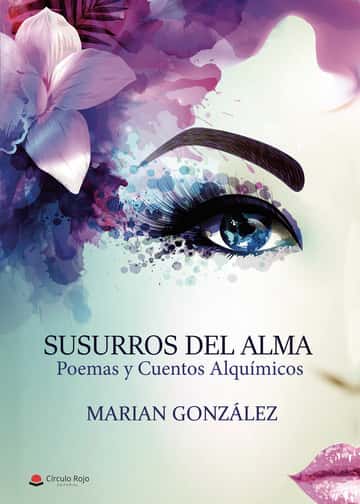Susurros del Alma (Poemas y Cuentos Alquímicos)